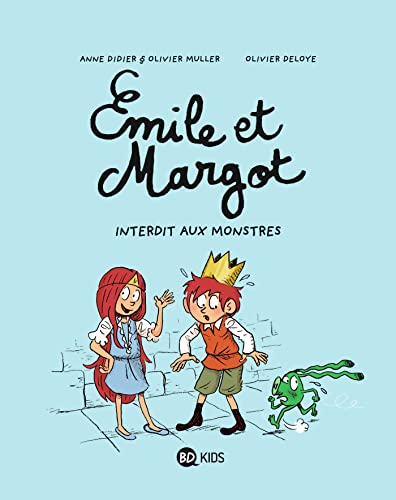 Emile et Margot - T1 - Interdit aux monstres