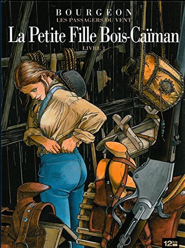 Passagers du Vent - P6 - Petite fille Bois-Caïman (La) - Livre 1 (Les)