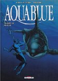 Aquablue -T2 - Planète bleue