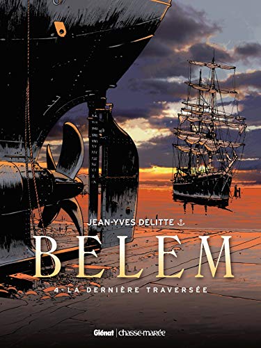 Belem - T4 : Dernière traversée (La)