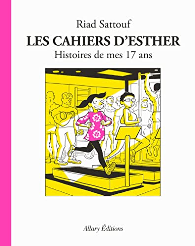 Cahiers d'Esther - T8 - Histoires de mes 17 ans (Les)