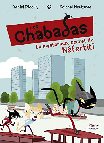 Chabadas (Les) C8 - Mystérieux secret de Néfertiti (Le)