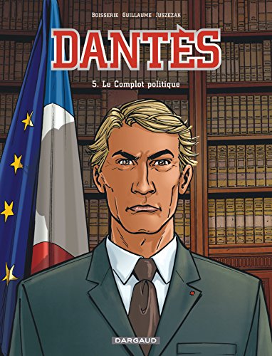 Dantès - D5 - Complot politique