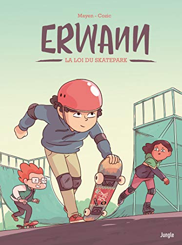 Erwann - E1 -  La loi du skatepark