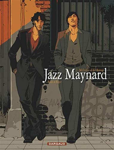 Jazz Maynard - J2 - Mélodie d'El Raval