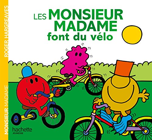 Monsieur madame font du vélo (Les)
