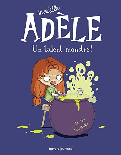 Mortelle Adèle - M6 - Un talent monstre !