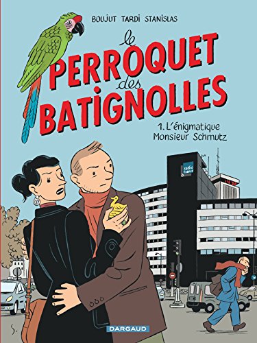 Perroquet des Batignolles - P1 - Énigmatique Monsieur Schmutz